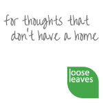 Looseleaves